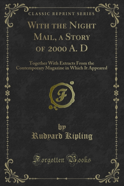 With the Night Mail, a Story of 2000 A. D