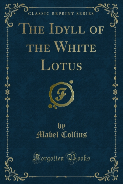 Book Cover for Idyll of the White Lotus by Mabel Collins