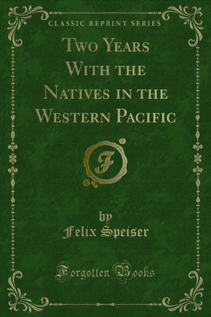 Book Cover for Two Years With the Natives in the Western Pacific by Felix Speiser