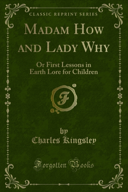 Book Cover for Madam How and Lady Why by Charles Kingsley