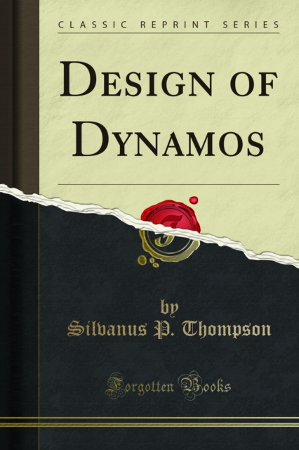 Book Cover for Design of Dynamos by Thompson, Silvanus P.