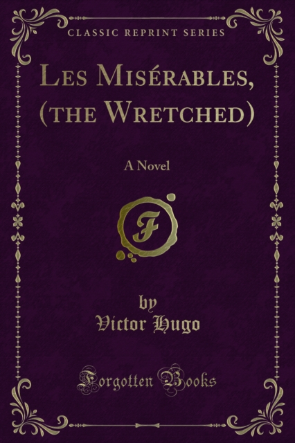 Book Cover for Les Miserables, (the Wretched) by Hugo, Victor