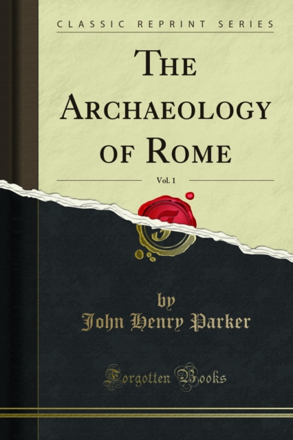 Book Cover for Archaeology of Rome by John Henry Parker