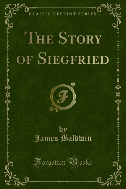 Book Cover for Story of Siegfried by James Baldwin