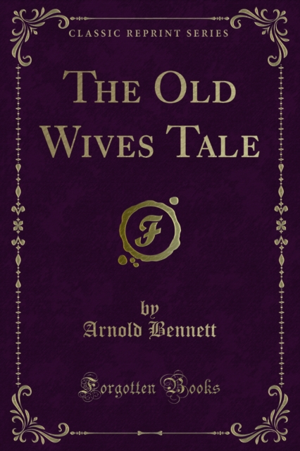 Book Cover for Old Wives Tale by Arnold Bennett