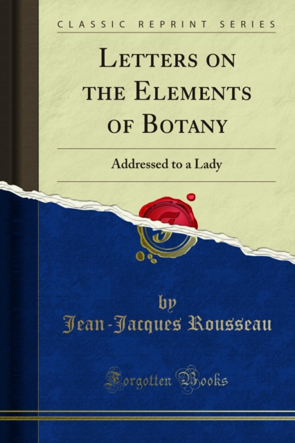 Book Cover for Letters on the Elements of Botany by Rousseau, Jean-Jacques