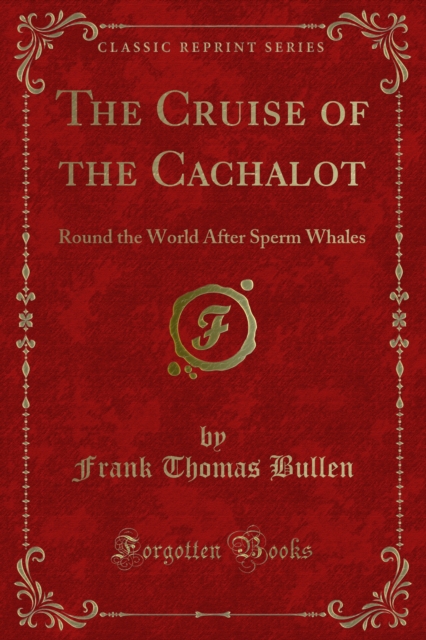 Book Cover for Cruise of the Cachalot by Frank Thomas Bullen