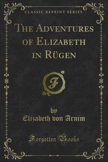 Book Cover for Adventures of Elizabeth in Rugen by Elizabeth von Arnim