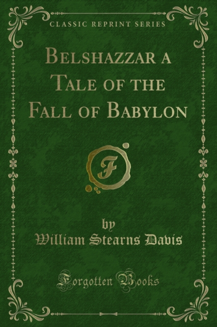 Book Cover for Belshazzar a Tale of the Fall of Babylon by William Stearns Davis