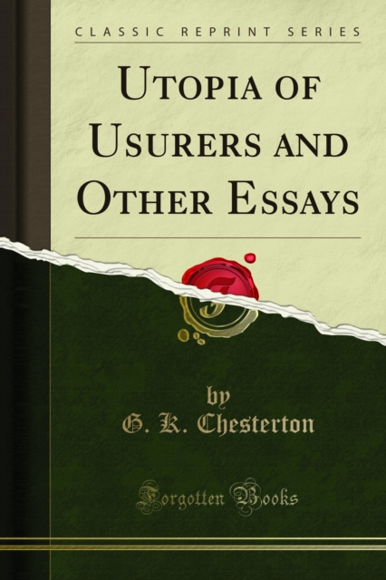 Book Cover for Utopia of Usurers and Other Essays by G. K. Chesterton