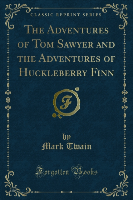 Book Cover for Adventures of Tom Sawyer and the Adventures of Huckleberry Finn by Mark Twain