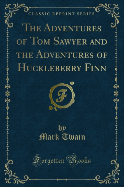 Book Cover for Adventures of Tom Sawyer and the Adventures of Huckleberry Finn by Twain, Mark