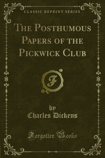 Book Cover for Posthumous Papers of the Pickwick Club by Dickens, Charles