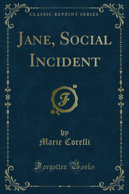 Jane, Social Incident