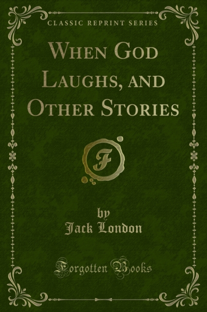 Book Cover for When God Laughs, and Other Stories by London, Jack