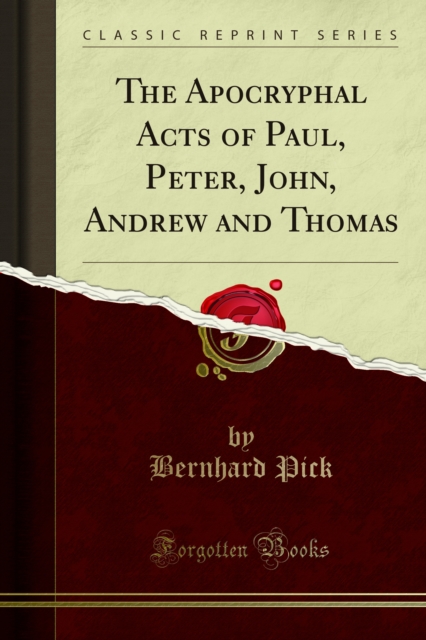 Book Cover for Apocryphal Acts of Paul, Peter, John, Andrew and Thomas by Bernhard Pick