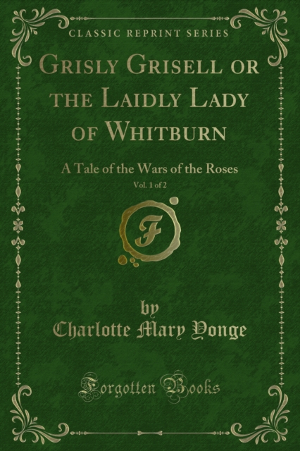 Book Cover for Grisly Grisell or the Laidly Lady of Whitburn by Charlotte Mary Yonge