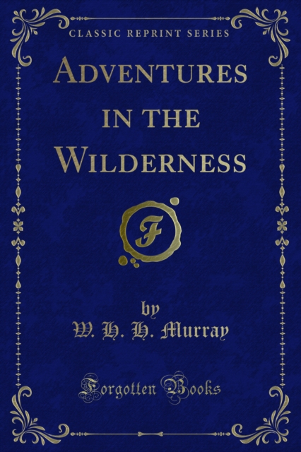 Book Cover for Adventures in the Wilderness by Murray, W. H. H.