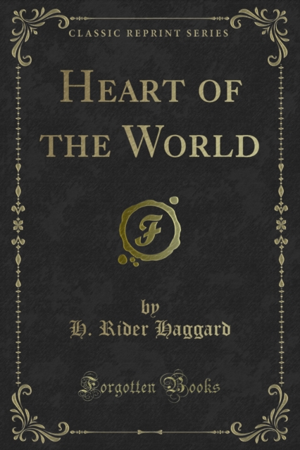 Book Cover for Heart of the World by Haggard, H. Rider