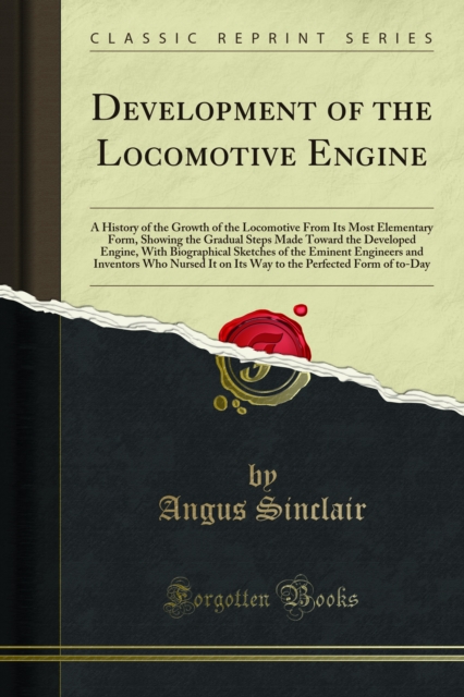 Book Cover for Development of the Locomotive Engine by Sinclair, Angus