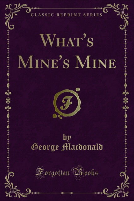 Book Cover for What's Mine's Mine by George Macdonald