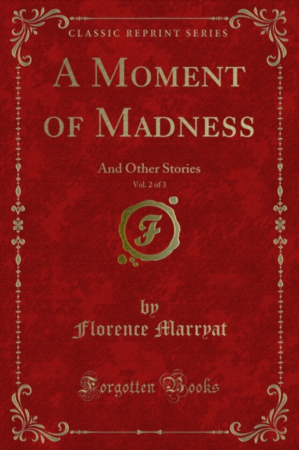 Book Cover for Moment of Madness by Florence Marryat