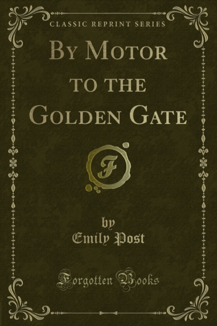 Book Cover for By Motor to the Golden Gate by Emily Post