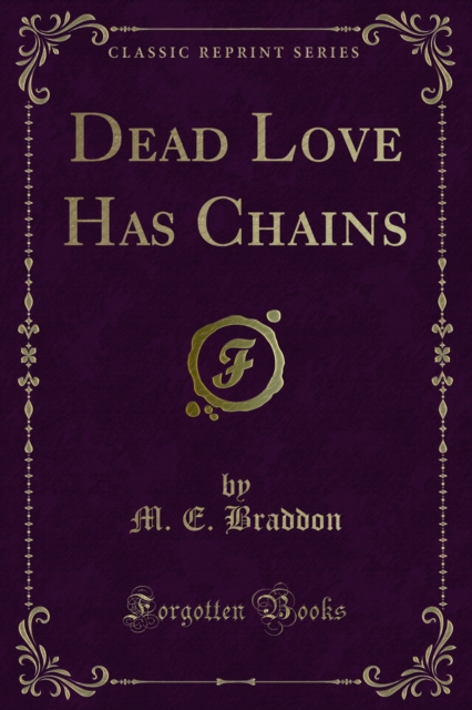 Dead Love Has Chains