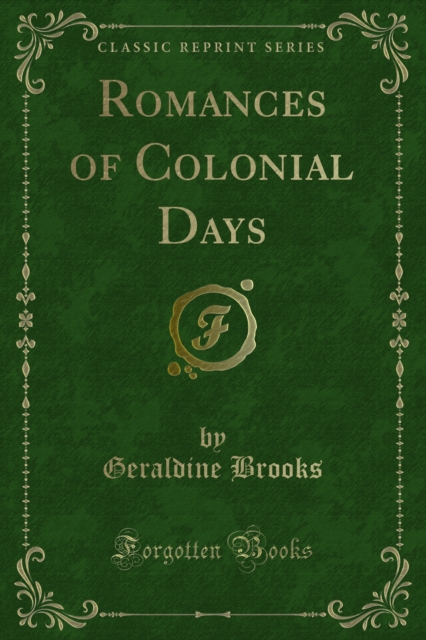 Book Cover for Romances of Colonial Days by Geraldine Brooks