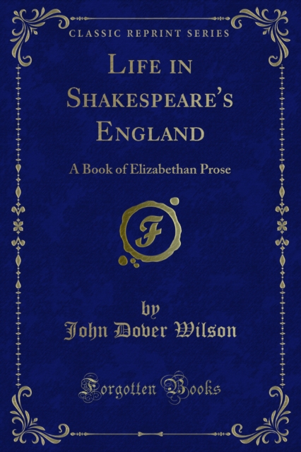 Book Cover for Life in Shakespeare's England by John Dover Wilson