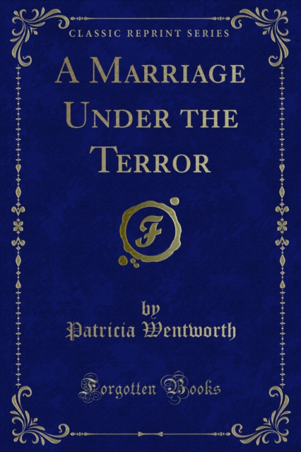 Book Cover for Marriage Under the Terror by Patricia Wentworth