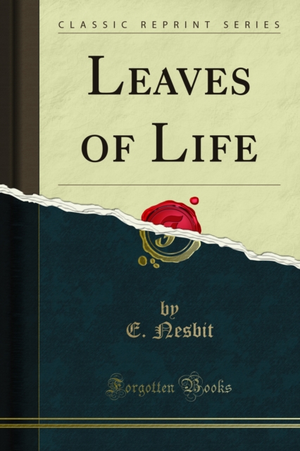 Book Cover for Leaves of Life by Nesbit, E.