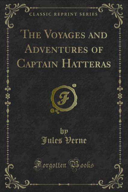 Book Cover for Voyages and Adventures of Captain Hatteras by Jules Verne