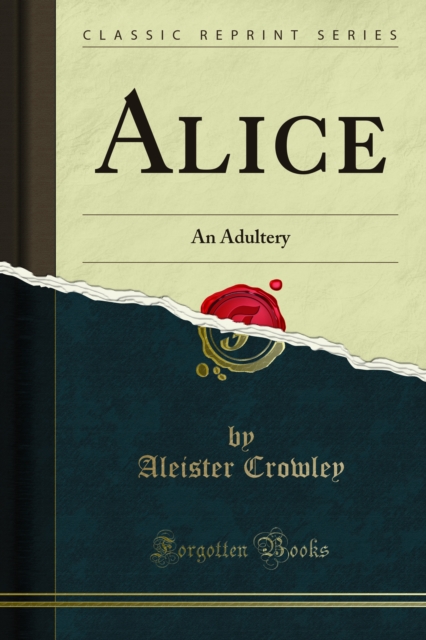 Book Cover for Alice by Crowley, Aleister