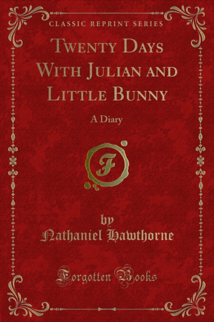 Book Cover for Twenty Days With Julian and Little Bunny by Hawthorne, Nathaniel