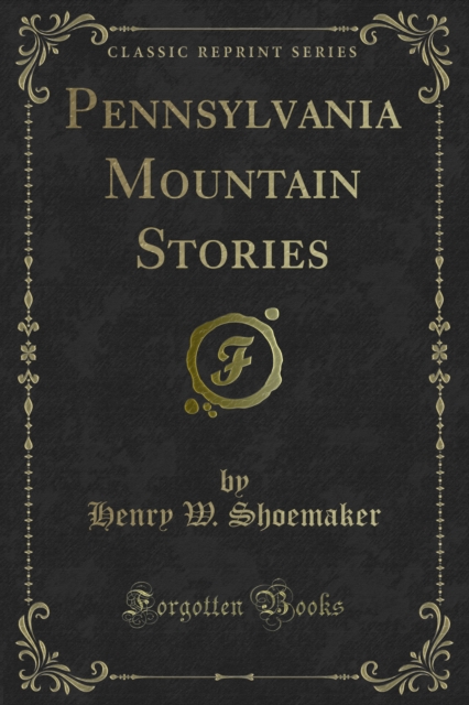 Book Cover for Pennsylvania Mountain Stories by Henry W. Shoemaker