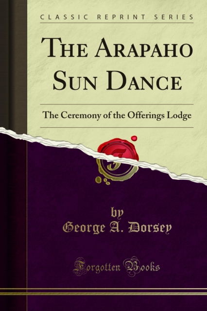 Book Cover for Arapaho Sun Dance by Dorsey, George A.