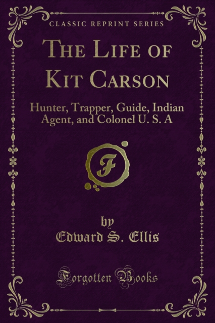 Book Cover for Life of Kit Carson by Edward S. Ellis