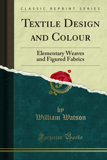 Book Cover for Textile Design and Colour by Watson, William