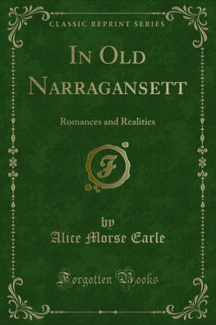 Book Cover for In Old Narragansett by Alice Morse Earle