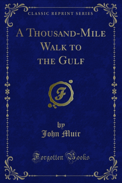 Book Cover for Thousand-Mile Walk to the Gulf by John Muir