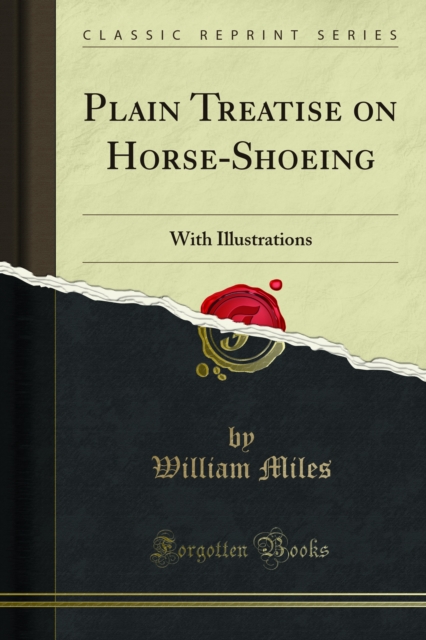 Book Cover for Plain Treatise on Horse-Shoeing by William Miles