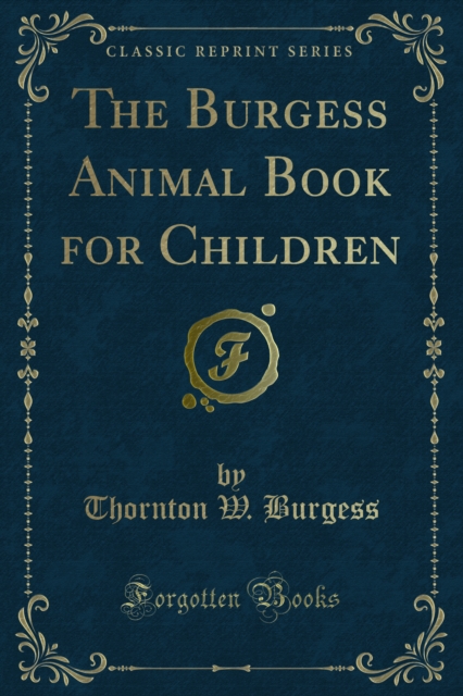 Book Cover for Burgess Animal Book for Children by Thornton W. Burgess