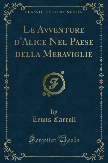 Book Cover for Le Avventure d''Alice Nel Paese della Meraviglie by Lewis Carroll