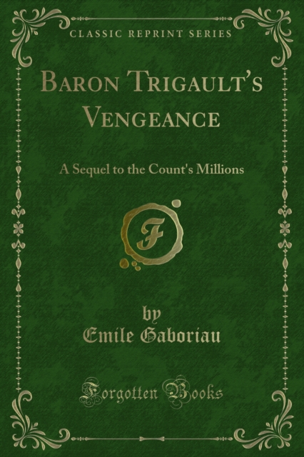 Book Cover for Baron Trigault's Vengeance by Gaboriau, Emile