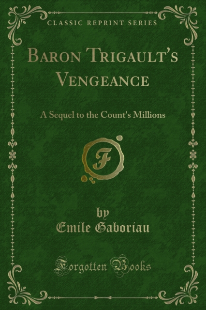 Book Cover for Baron Trigault's Vengeance by Emile Gaboriau