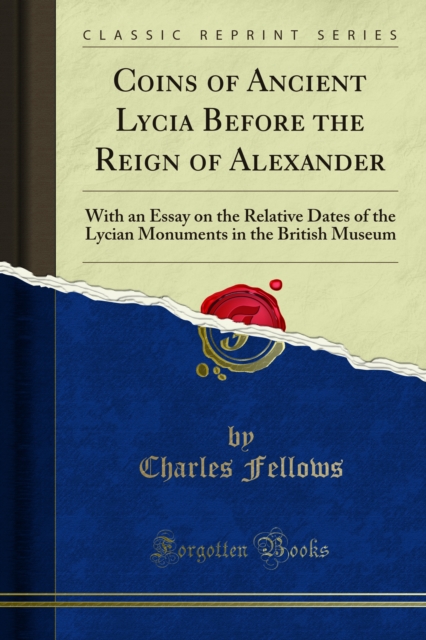 Book Cover for Coins of Ancient Lycia Before the Reign of Alexander by Fellows, Charles