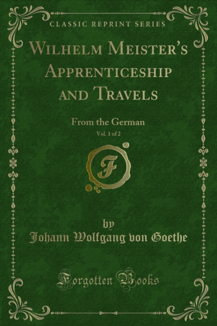 Book Cover for Wilhelm Meister's Apprenticeship and Travels by Johann Wolfgang von Goethe