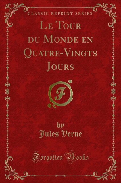 Book Cover for Le Tour du Monde en Quatre-Vingts Jours by Jules Verne