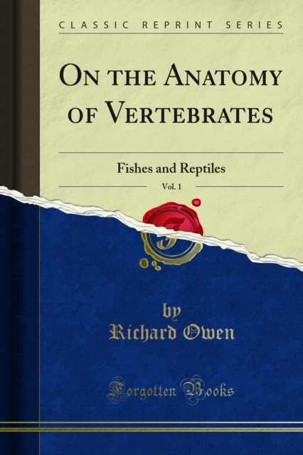 Book Cover for On the AtoOn the anatomy of vertebratesmy of Vertebrates by Owen, Richard